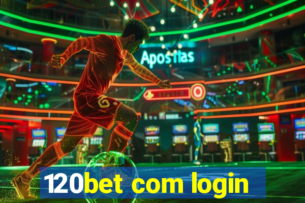 120bet com login